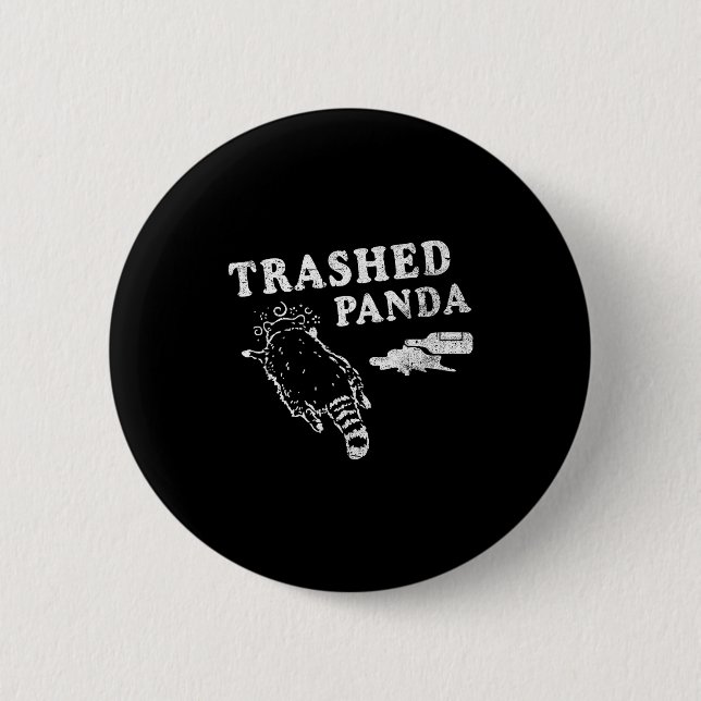 Funny Raccoon,trashed Panda For Him Men, Women  6 Cm Round Badge (Front)