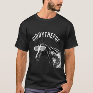 Funny Race Horse Shirt Giddy the F Up