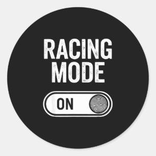 Funny racing mode saying for gamers sarcastic classic round sticker