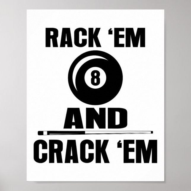 Funny Rack Em And Crack Em Billiard Pool Billiards Poster (Front)