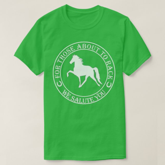 Funny Racking Horse T  Tennessee Walking Horse  T-Shirt (Design Front)