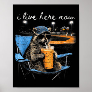 Funny Racoon Ballfield Baseball Field I Live Here Poster