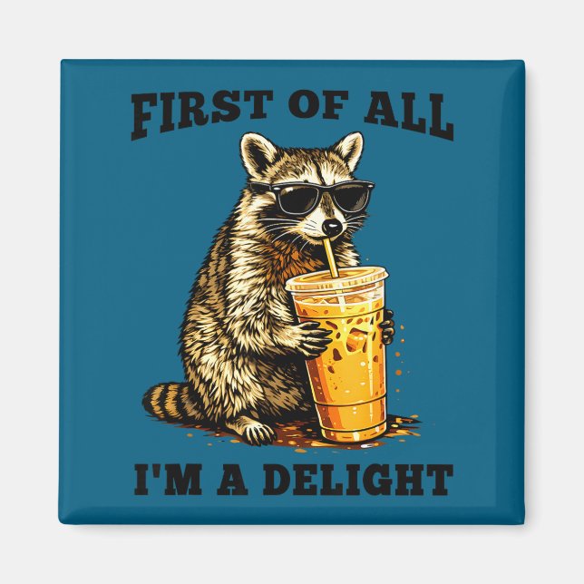 Funny racoon drinking iced coffee meme sarcastic magnet (Front)