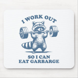 Funny Racoon Gym Humour I Work Out So I Can Eat Ga Mouse Mat