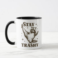 Funny Racoon Humour Stay Trashy