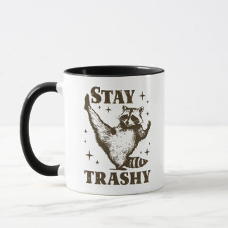 Funny Racoon Humour Stay Trashy Mug