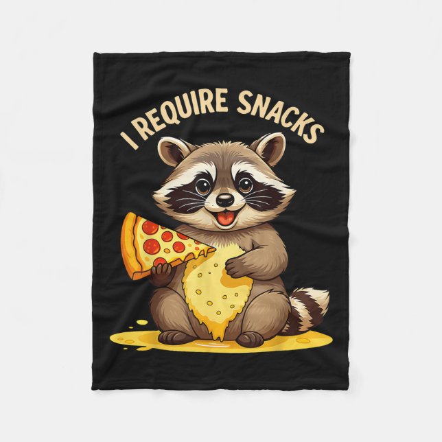 Funny Racoon, I Require Snacks  Fleece Blanket (Front)