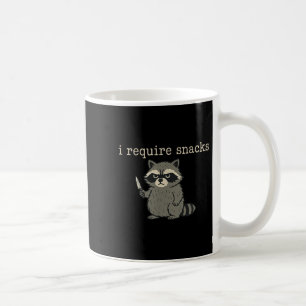 Funny Racoon, I Require Snacks T-shirt.png Coffee Mug