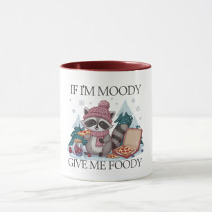Funny Racoon If I'm Moody Winter Mug