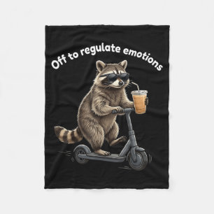 Funny racoon meme off to regulate emotions mental fleece blanket