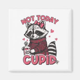 Funny Racoon Not Today Cupid Valentine Meme Valent Magnet