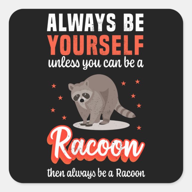 Funny Racoon - Raccoon Halloween Costume Square Sticker (Front)