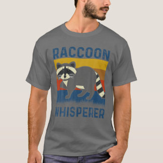 Funny Racoon Whisperer T-Shirt