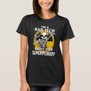 Funny Rad Tech Radiology Technician Xray Tech  Ske T-Shirt