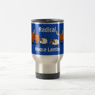 Funny "Radical Moose Lambs" Travel Mug