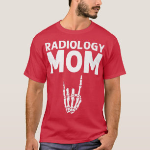 Funny Radiology Design For Mum Women Xray Skeleton T-Shirt