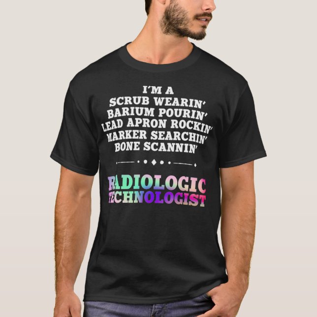 Funny Radiology Technician Saying Radiology Gift  T-Shirt (Front)