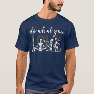 Funny Radiologyech Gift Radiologist Ray Do What Yo T-Shirt