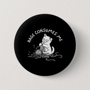 Funny Rage Consumes Cute Cat Meme Knitting Kitten 6 Cm Round Badge