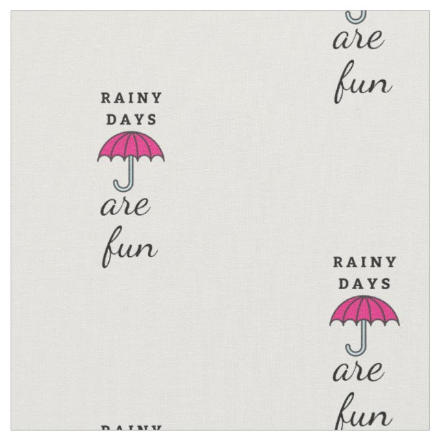 Funny Rainy Day Quote Fabric (Close Up)