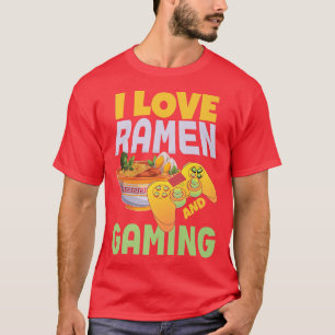 Funny Ramen And Gaming Japanese Culture Gamer  T-Shirt
