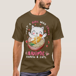 Funny Ramen Cat Just a Girl Who Loves Anime Ramen T-Shirt
