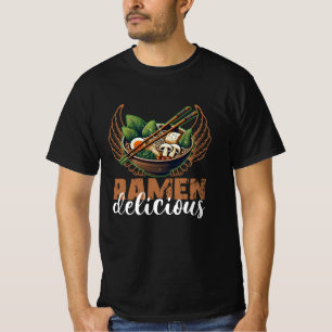funny ramen delicious design for lovers T-Shirt