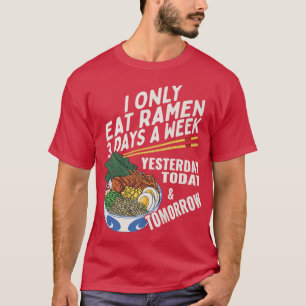 Funny Ramen Lover Anime Saying Japanese Noodle T-Shirt