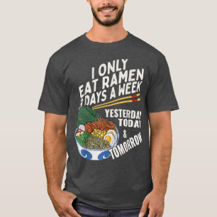 Funny Ramen Lover Anime Saying Japanese Noodle T-Shirt