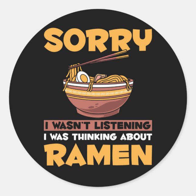 Funny Ramen Lover Japanese Noodles addicted Classic Round Sticker (Front)