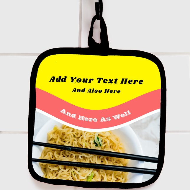 Funny Ramen Noodles Packet Custom Message  Pot Holder (Creator Uploaded)