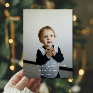 Funny Rarely Calm Always Bright Kids Photo Holiday Card