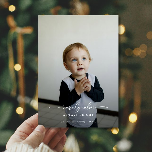 Funny Rarely Calm Always Bright Kids Photo Holiday Card (Creator Uploaded)