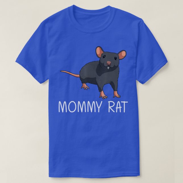 Funny Rat Gift For Mom Mother Street Mouse Mice Pe T-Shirt (Design Front)