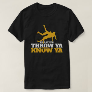 Funny Rather Throw Know Wrestling Wrestler  T-Shirt