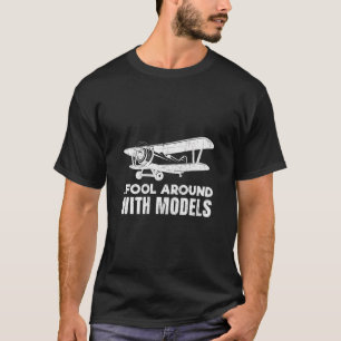 Funny Rc Model Aeroplane Prop Plane Pilot Gift T-Shirt