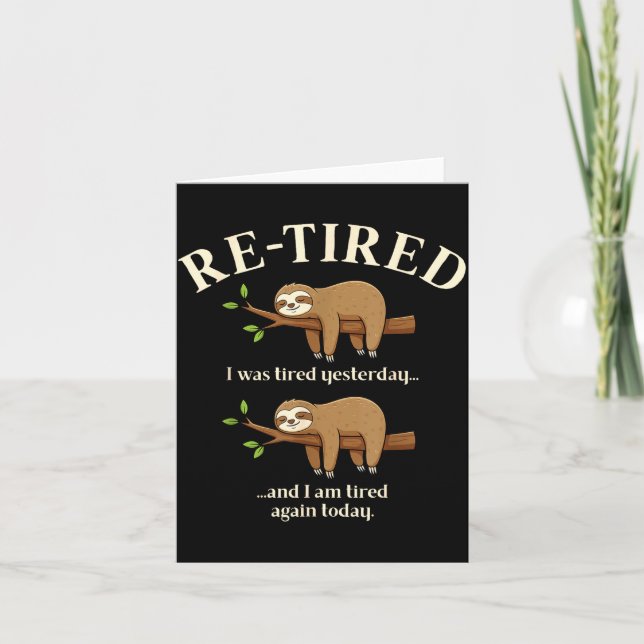 Funny Re-tired Definition Sloth  Card (Front)