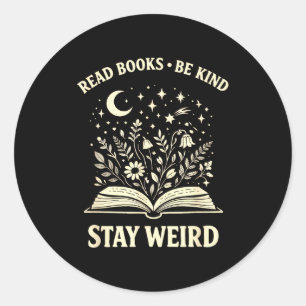 Funny read books be kind stay weird inspirational classic round sticker