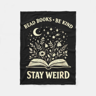 Funny read books be kind stay weird inspirational fleece blanket