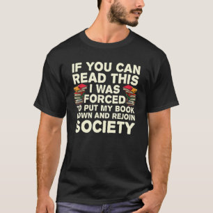 Funny Read Books Lover For Men Women Bookaholic Bo T-Shirt