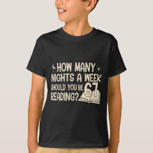 Funny Reading 67 Six Seven Meme Englieacher Book L T-Shirt