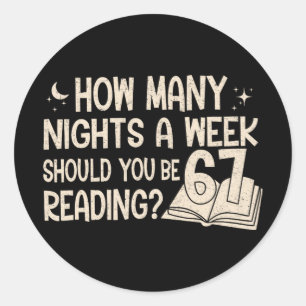 Funny Reading 67 Six Seven Meme English Teacher Bo Classic Round Sticker