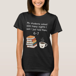 Funny Reading 67 Six Seven Meme English Teacher Bo T-Shirt