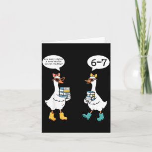 Funny Reading 67 Six Seven Meme Goose Teacher Book Card