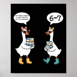 Funny Reading 67 Six Seven Meme Goose Teacher Book Poster