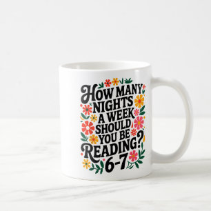 Funny Reading 6 7 Six Seven Meme Englieacher Book  Coffee Mug