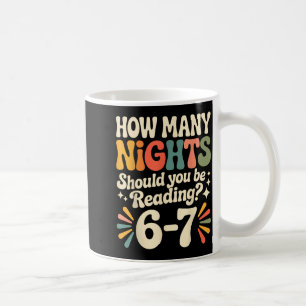 Funny Reading 6 7 Six Seven Meme Englieacher Book Coffee Mug