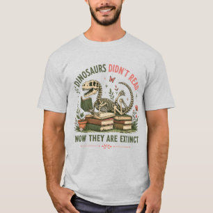 Funny Reading Dinosaur Skeleton Book Lover Humour T-Shirt