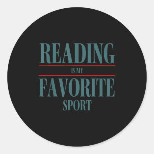 Funny Reading Is My Favorite Srt Book Lover Quote Classic Round Sticker