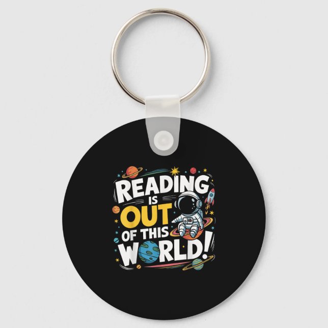 Funny Reading Is Out Of This World Space Book Love Key Ring (Front)
